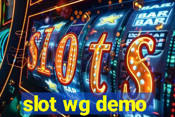 slot wg demo